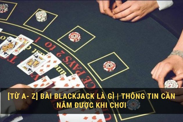 bài blackjack